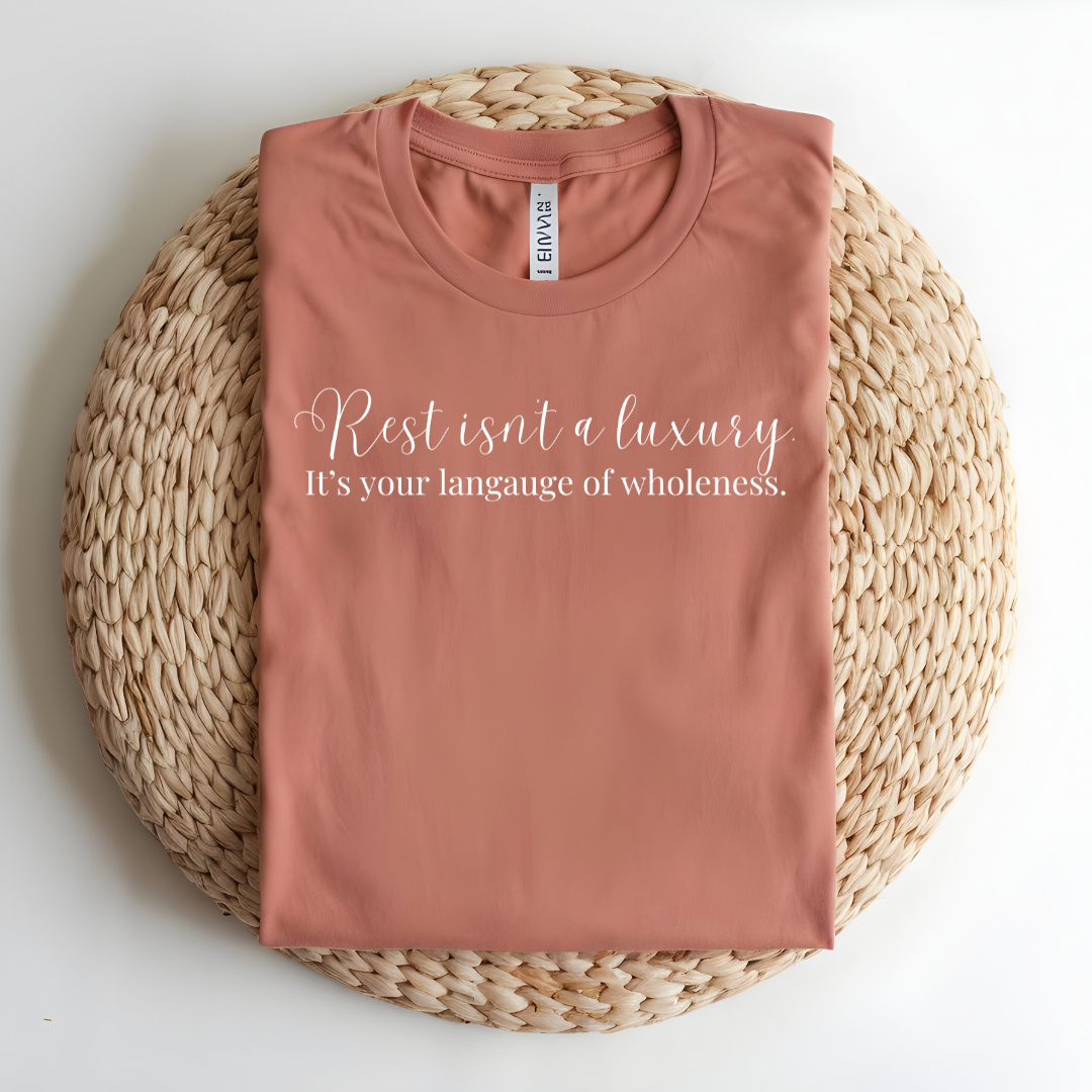 The "Rest Isn't a Luxury" White Font Tee
