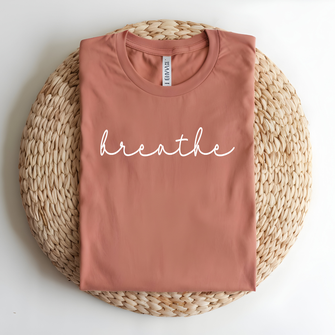 The "Breathe" Tee White Font