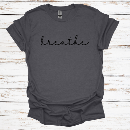 The "Breathe" Tee Black Font