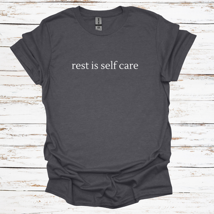 The "Rest is Self Care" Tee White Font
