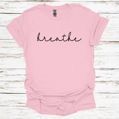 The "Breathe" Tee Black Font