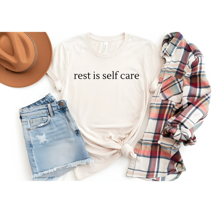 The "Rest is Self Care" Tee