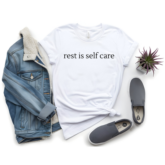 The "Rest is Self Care" Tee
