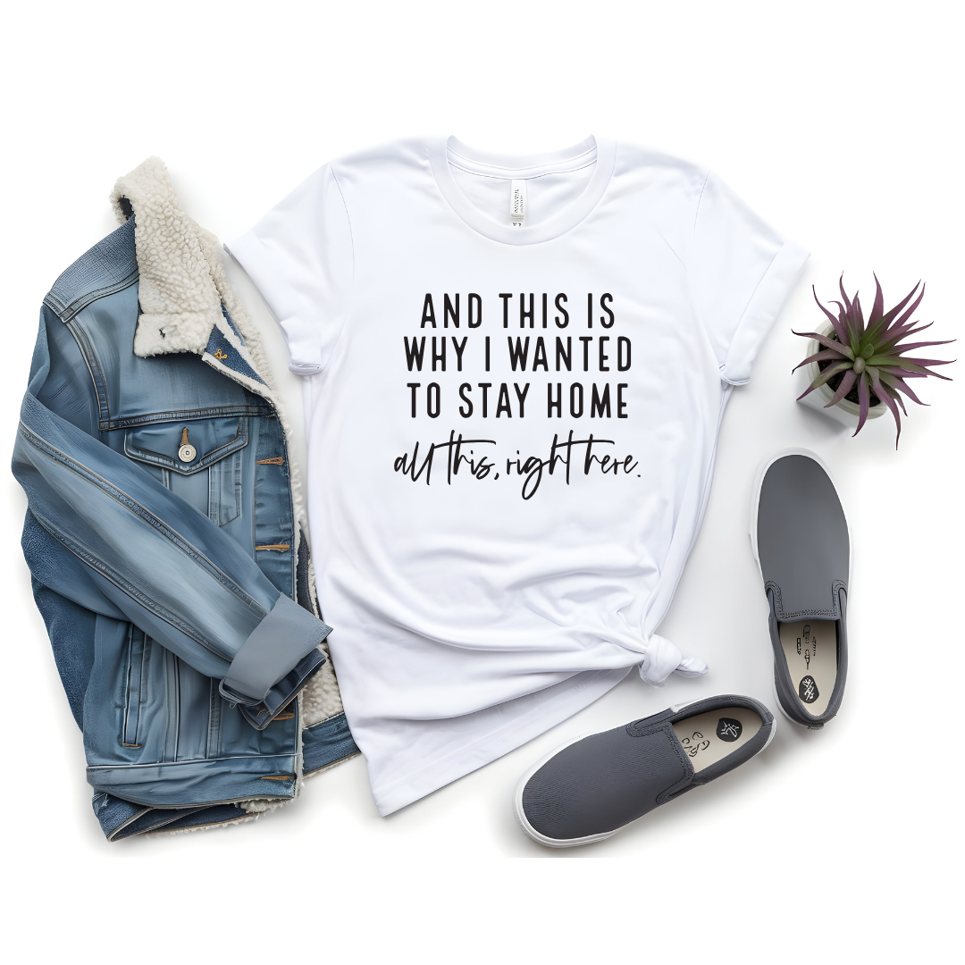 The "Stay Home" Tee