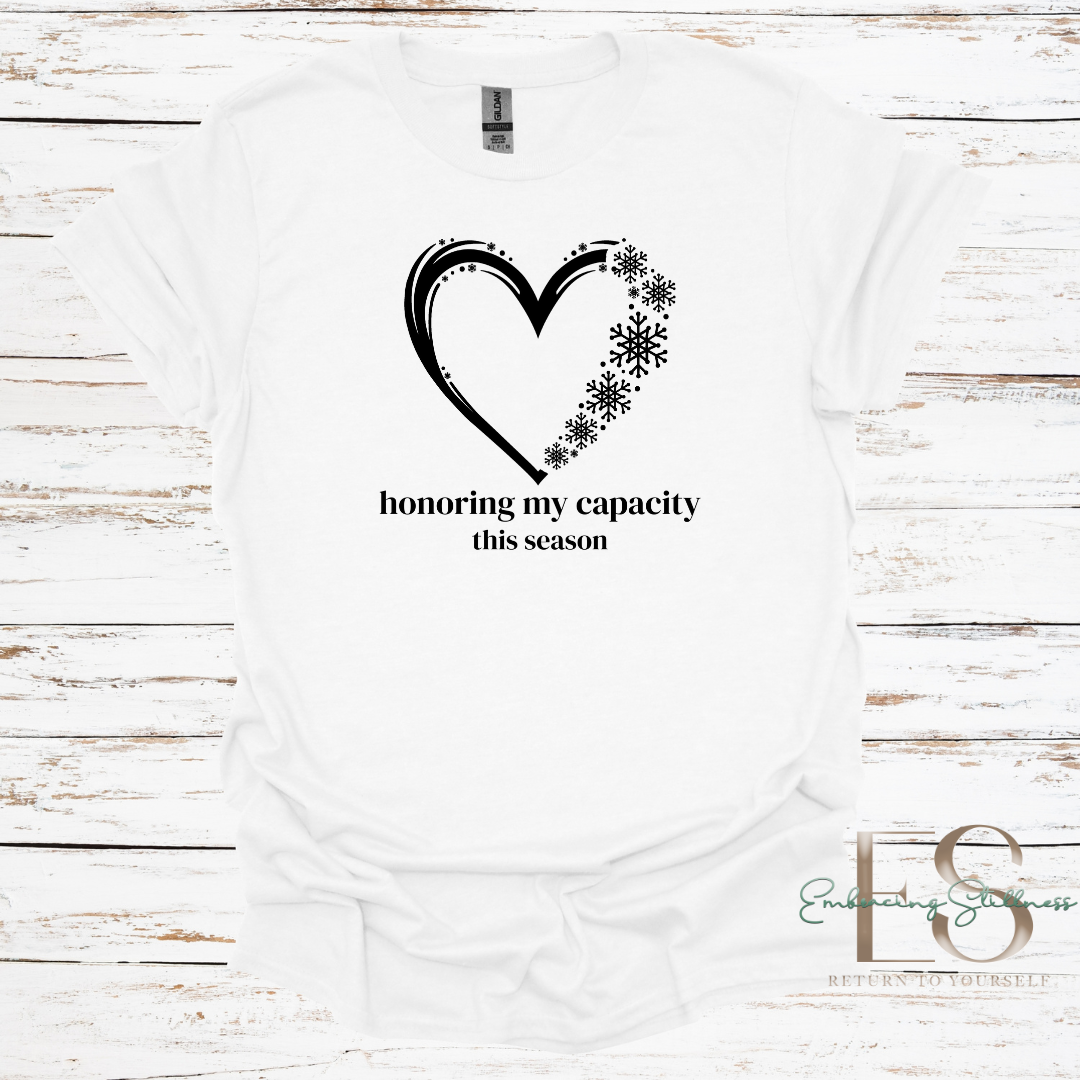The "Honoring My Capacity" Black Font Tee